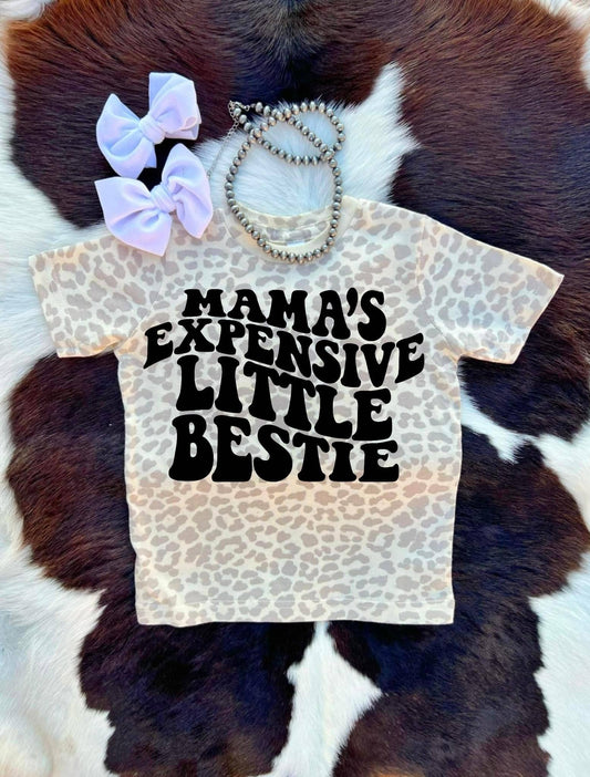 Mamas Expensive Little Bestie Tee